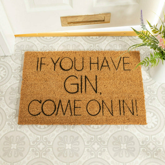 Artsy Doormats If You Have Gin Come On In Doormat